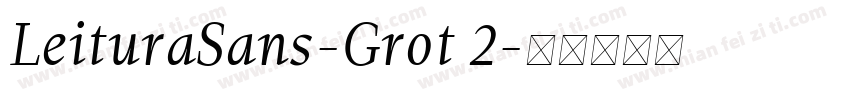 LeituraSans-Grot 2字体转换